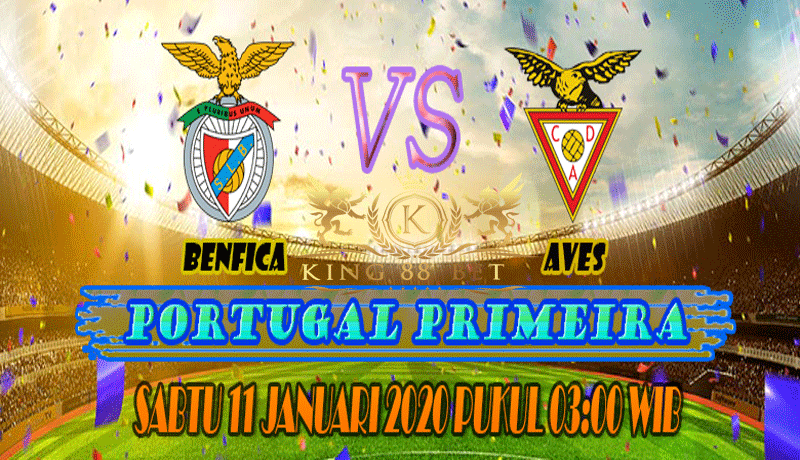 Untitled 3 - Situs Bola Taruhan Prediksi Bola Benfica vs Aves 11 JANUARI 2020